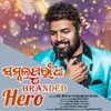 About Sambalpuria Branded Hero Song